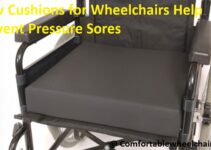 How Cushions for Wheelchairs Help Prevent Pressure Sores